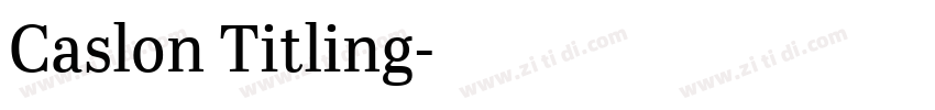 Caslon Titling字体转换